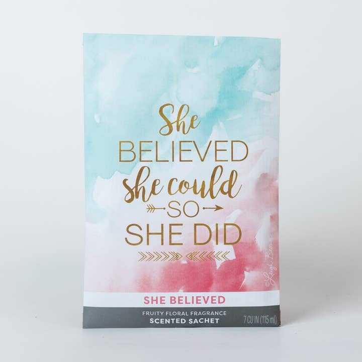 She Believed She Could so She Did Sachet