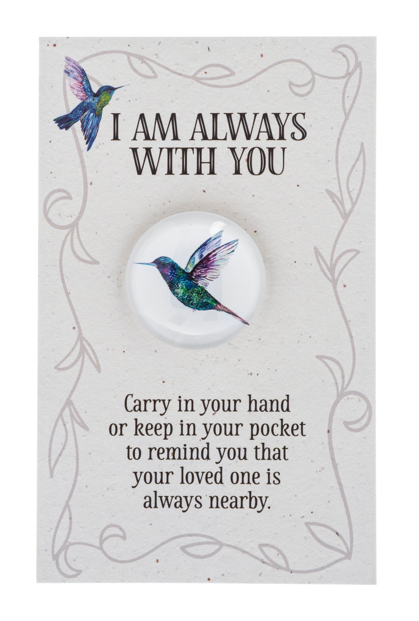 I am Always With You Hummingbird Pocket Token - Amuleto de Ave